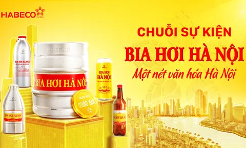 Chuỗi sự kiện “Bia hơi Hà Nội - Một nét văn hóa Hà Nội” hè 2026 – lan tỏa bản sắc Thủ đô đến các tỉnh thành