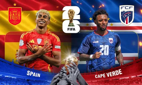 VTV3, VTV6 Trực tiếp bóng đá Tây Ban Nha vs Cape Verde, World Cup 2026 23h00 ngày 15/06