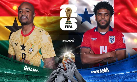 VTV3, VTV6 Trực tiếp bóng đá Ghana vs Panama, World Cup 2026 06h00 ngày 18/6