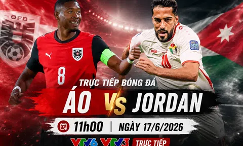 Trực tiếp bóng đá Áo vs Jordan, World Cup 2026 11h00 ngày 17/6 trên VTV3, VTV6