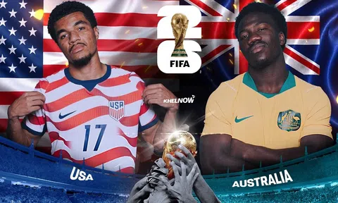 VTV3, VTV6 Trực tiếp bóng đá Mỹ vs Australia, World Cup 2026 02h00 ngày 20/6