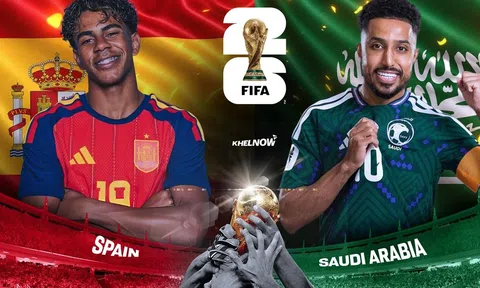 VTV3, VTV6 Trực tiếp bóng đá Tây Ban Nha vs Saudi Arabia, World Cup 2026 23h00 ngày 21/6