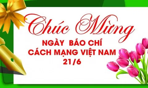 Lời chúc ngày Báo chí Cách mạng Việt Nam 21/6 hay, ý nghĩa