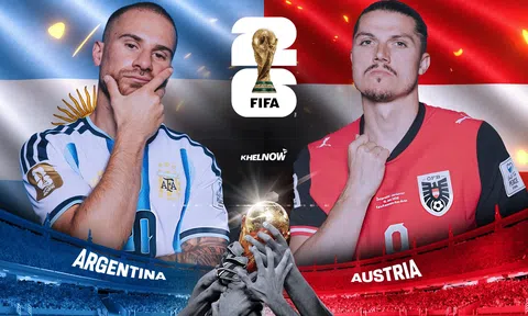 VTV3, VTV6 Trực tiếp bóng đá Argentina vs Áo, World Cup 2026 00h00 ngày 23/6