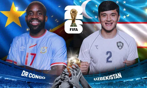 VTV6, VTV10 Trực tiếp bóng đá CHDC Congo vs Uzbekistan, World Cup 2026 06h30 ngày 28/6