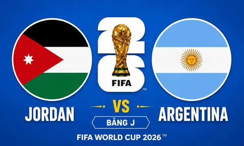 Trực tiếp bóng đá Jordan vs Argentina, World Cup 2026 09h00 ngày 28/6 trên VTV3, VTV6
