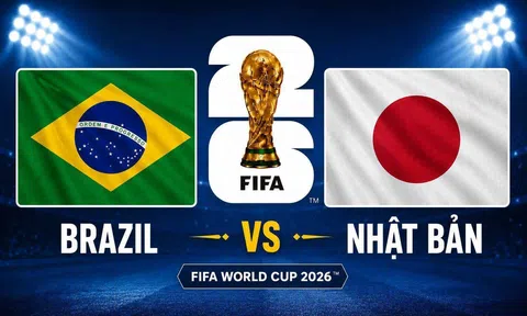 Trực tiếp bóng đá Brazil vs Nhật Bản, World Cup 2026 00h00 ngày 30/6 trên VTV3, VTV6, VTV9