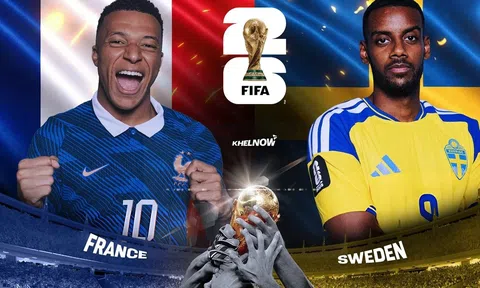 VTV3, VTV6 Trực tiếp bóng đá Pháp vs Thụy Điển, World Cup 2026 04h00 ngày 1/7