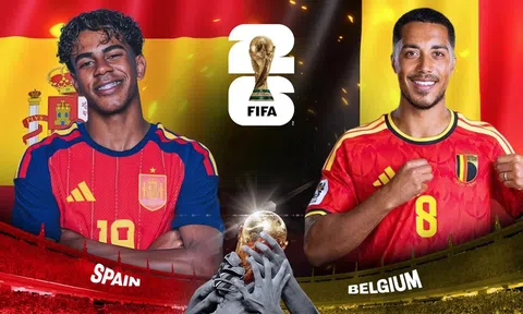 VTV3, VTV6 Trực tiếp bóng đá Tây Ban Nha vs Bỉ, World Cup 2026 02h00 ngày 11/7
