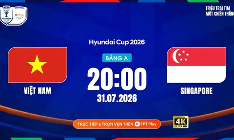 VTV6 trực tiếp bóng đá Việt Nam vs Singapore AFF Cup 2026 20h00 hôm nay 31/7/2026