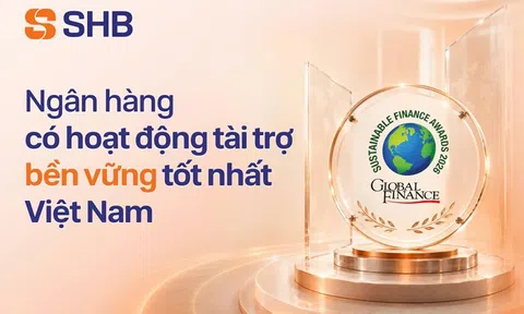 Năm thứ tư liên tiếp SHB được Global Finance vinh danh "Ngân hàng có hoạt động Tài trợ Bền vững tốt nhất Việt Nam"