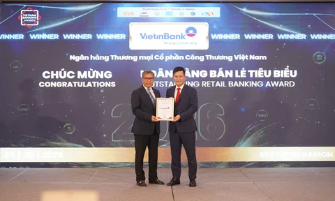 3 năm liên tiếp - VietinBank được vinh danh “Ngân hàng Bán lẻ tiêu biểu”