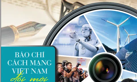 Chính thức ra mắt số báo đặc biệt: Báo chí Cách mạng Việt Nam - Đổi mới để phụng sự