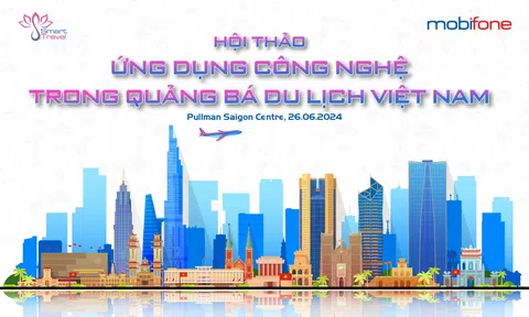 MobiFone đẩy mạnh ứng dụng công nghệ quảng bá du lịch Việt Nam