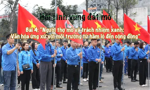 Người thợ mỏ và trách nhiệm xanh: Văn hóa ứng xử với môi trường từ hầm lò đến cộng đồng