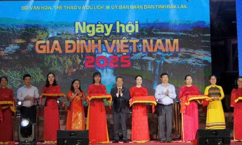 Đắk Lắk: Khai mạc Ngày hội Gia đình Việt Nam năm 2025