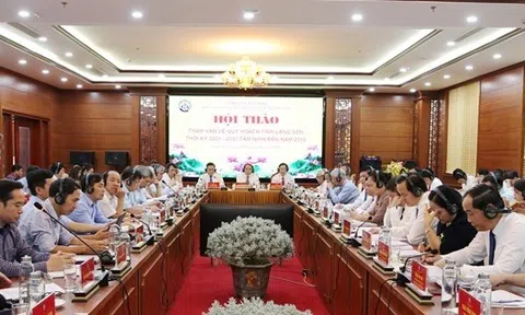 Hội thảo tham vấn về quy hoạch tỉnh Lạng Sơn thời kỳ 2021 - 2030, tầm nhìn đến năm 2050