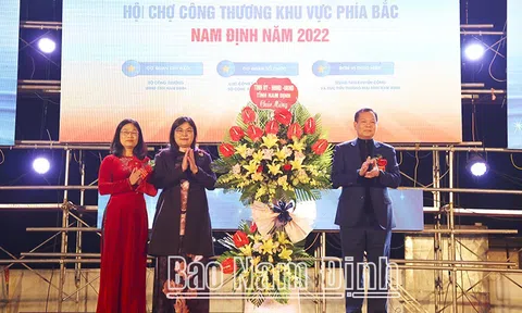 Khai mạc Hội chợ Công Thương Khu vực phía Bắc - Nam Định năm 2022