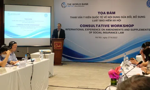 Chuyên gia quốc tế khuyến nghị Việt Nam hạn chế cho rút Bảo hiểm Xã hội 1 lần