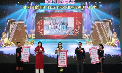 Đắk Lắk tổ chức Hội thi “Câu lạc bộ gia đình phát triển bền vững tìm hiểu về Luật Phòng, chống bạo lực gia đình”