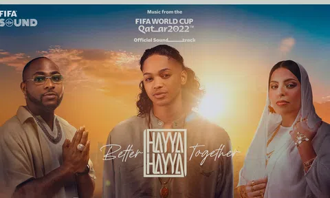 FIFA công bố ca khúc Hayya Hayya (Better Together) của World Cup 2022
