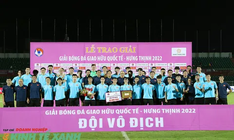 Đội tuyển Việt Nam vô địch Giải bóng đá giao hữu quốc tế - Hưng Thịnh 2022