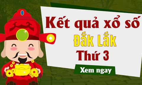 Kết quả xổ số Đắk Lắk hôm nay 19/8/2025 - Trực tiếp XSDLK 19/8
