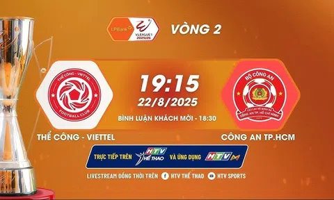Trực tiếp bóng đá Thể Công Viettel vs Công an TP.HCM hôm nay 22/8/2025