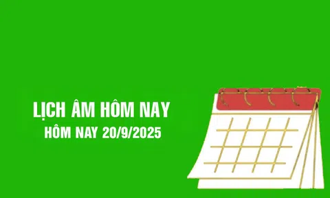 Lịch âm 20/9/2025, xem âm lịch hôm nay Thứ 7 ngày 20/9/2025