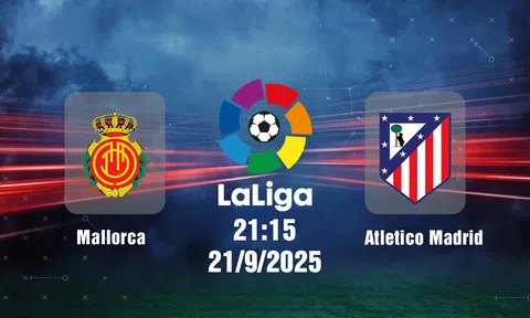 Trực tiếp bóng đá Mallorca vs Atletico Madrid, La Liga, 21h15 hôm nay 21/9/2025