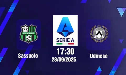 Trực tiếp bóng đá Sassuolo vs Udinese, Serie A, 17h30 hôm nay 28/9/2025