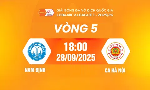 VTV5 Trực tiếp bóng đá Nam Định vs CAHN 18h00 hôm nay 28/9/2025