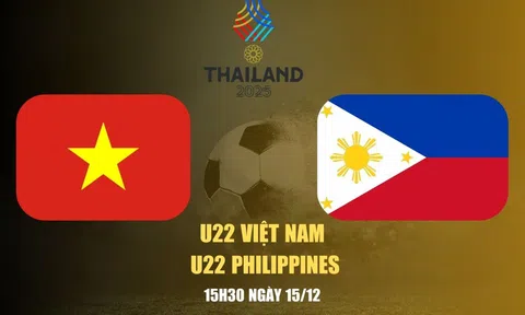 VTV2 Trực tiếp bóng đá U22 Việt Nam vs U22 Philippines, SEA Games 33, 15h30 hôm nay 15/12/2025
