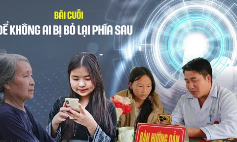 Bất bình đẳng số - Lằn ranh vô hình chia cắt xã hội (Bài cuối): Để không ai bị bỏ lại phía sau
