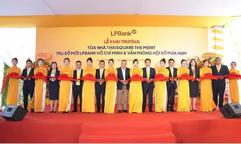 Ngân hàng Lộc Phát Việt Nam khai trương Trụ sở mới LPBank HCM và Văn phòng Hội sở phía Nam: Khẳng định vị thế và chiến lược phát triển