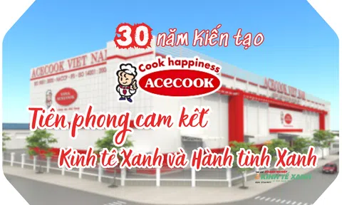 [Emagazine] Acecook Việt Nam: 30 năm kiến tạo, tiên phong cam kết Kinh tế xanh và Hành trình xanh