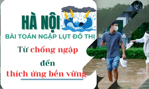 [Emagazine] Hà Nội và bài toán ngập lụt đô thị: Từ chống ngập đến thích ứng bền vững