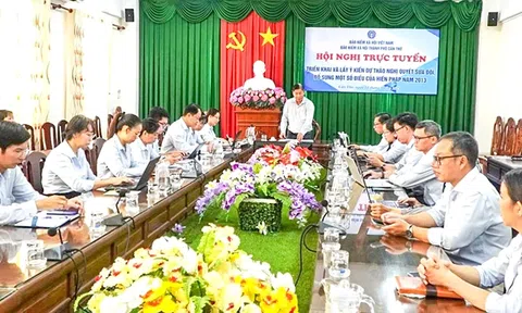 Cần Thơ lấy ý kiến dự thảo Nghị quyết sửa đổi, bổ sung một số điều của Hiến pháp năm 2013
