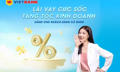 Vietbank tung gói vay siêu ưu đãi từ 6,3%/năm dành cho khách hàng cá nhân