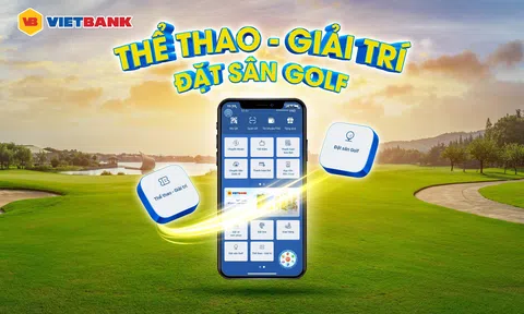 Trải nghiệm tính năng đặt sân Golf và vé thể thao, giải trí trên ứng dụng Vietbank Digital