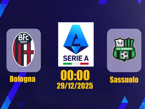 Trực tiếp bóng đá Bologna vs Sassuolo, Serie A, 00h00 hôm nay 29/12/2025