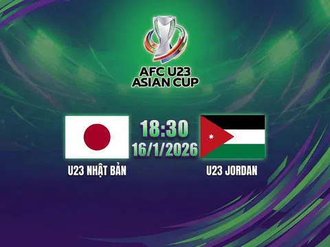 VTV5, VTV Go Trực tiếp bóng đá U23 Nhật Bản vs U23 Jordan, U23 Châu Á, 18h30 hôm nay 16/1/2026