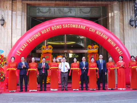 Sacombank khai trương chi nhánh Minh Khai, tăng kết nối tài chính tại Trung tâm TP.HCM 