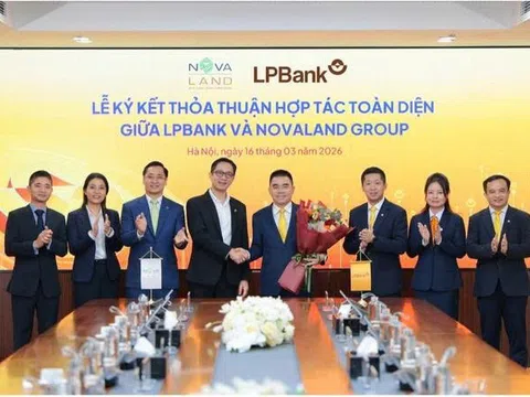 Novaland hợp tác toàn diện với LPBank, nguồn vốn dự án bất động sản được mở rộng 