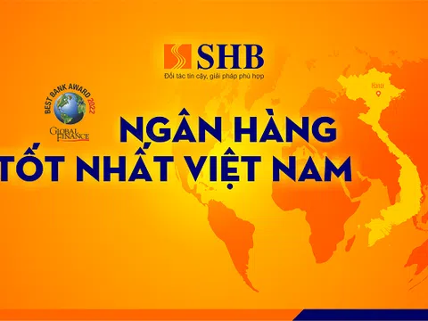 Ngân hàng SHB được vinh danh là Ngân hàng tốt nhất Việt Nam