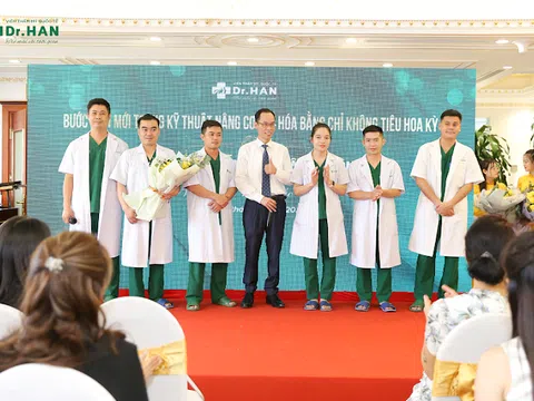 Viện thẩm mỹ Quốc tế Dr.Han ra mắt kỹ thuật thẩm mỹ trẻ hóa không phẫu thuật