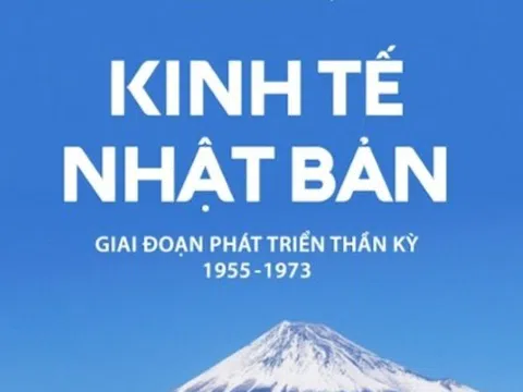 Sách hay 2022: Kinh tế Nhật Bản giai đoạn phát triển thần kỳ 1955 - 1973