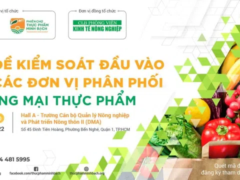 Nông nghiệp minh bạch giữ chân người tiêu dùng