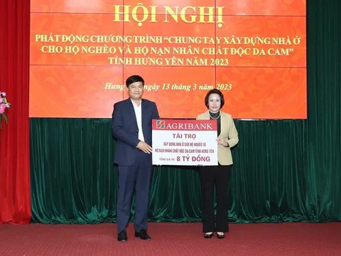 Ngân hàng Agribank tài trợ 8 tỷ đồng xây nhà cho hộ nghèo, hộ nạn nhân chất độc da cam tỉnh Hưng Yên