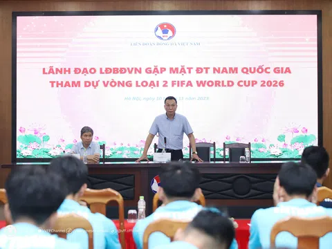 Lãnh đạo VFF gặp gỡ động viên đội tuyển bóng đá Việt Nam trước thềm vòng loại World Cup 2026